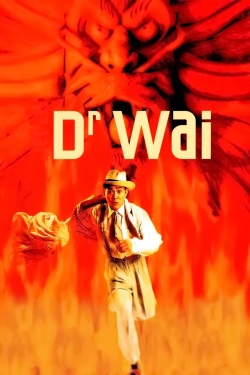 Dr. Wai in the Scriptures with No Words free movies