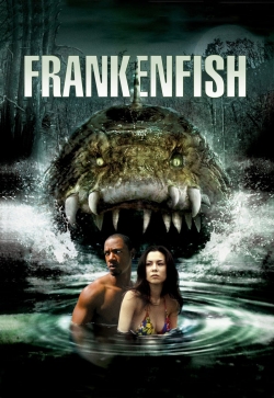 Frankenfish free movies