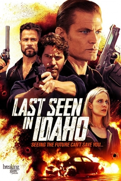 Last Seen in Idaho free movies