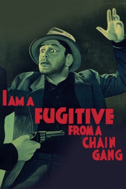 I Am a Fugitive from a Chain Gang free movies