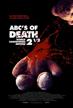 ABCs of Death 2 1/2 free movies