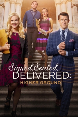 Signed, Sealed, Delivered: Higher Ground free movies