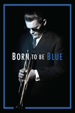 Born to Be Blue free movies