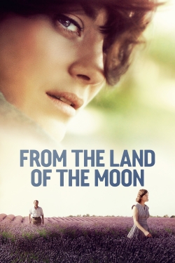 From the Land of the Moon free movies