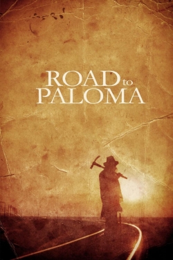 Road to Paloma free movies