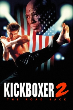 Kickboxer 2:  The Road Back free movies
