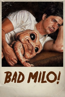 Bad Milo free movies
