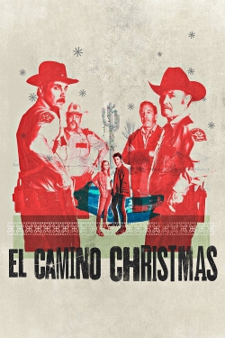 El Camino Christmas free movies