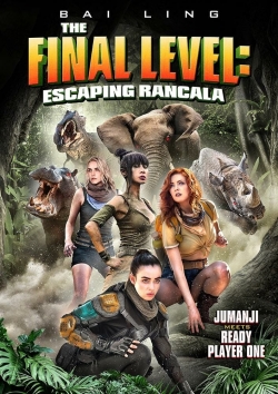 The Final Level: Escaping Rancala free movies