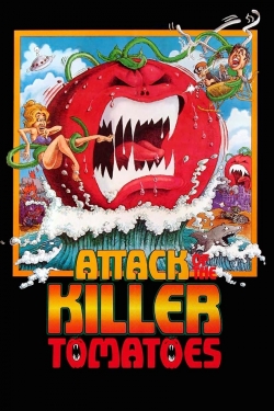 Attack of the Killer Tomatoes! free movies