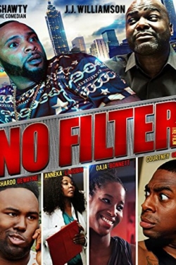 No Filter the Film free movies