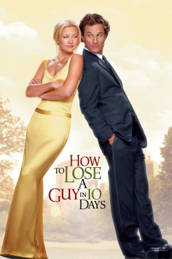 How to Lose a Guy in 10 Days free movies
