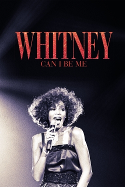 Whitney: Can I Be Me free movies