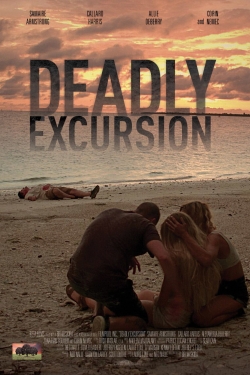 Deadly Excursion free movies