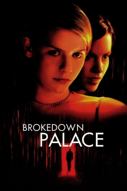 Brokedown Palace free movies
