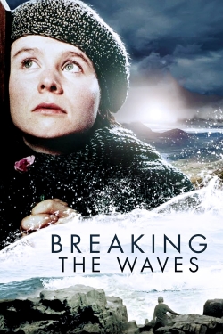 Breaking the Waves free movies