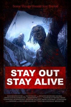 Stay Out Stay Alive free movies