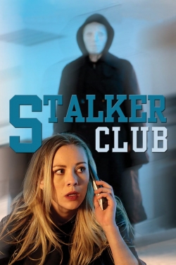 The Stalker Club free movies