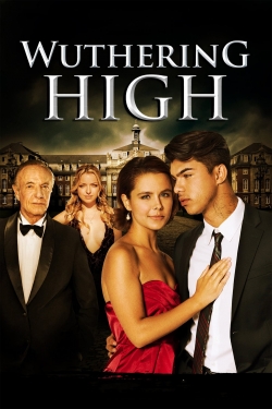 Wuthering High free movies