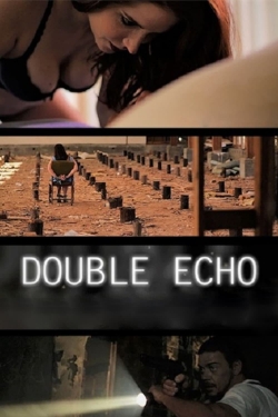 Double Echo free movies