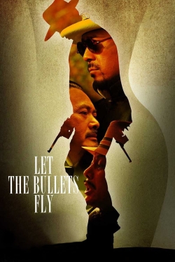Let the Bullets Fly free movies