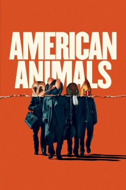 American Animals free movies