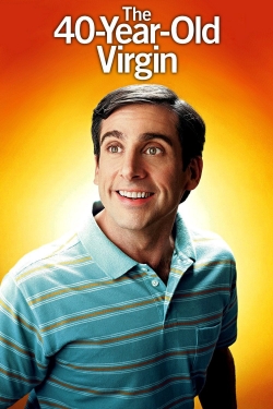 The 40 Year Old Virgin free movies