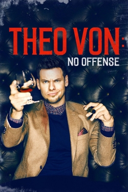 Theo Von: No Offense free movies