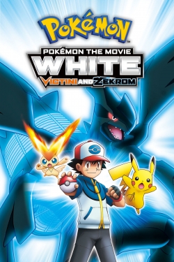 Pokémon the Movie White: Victini and Zekrom free movies