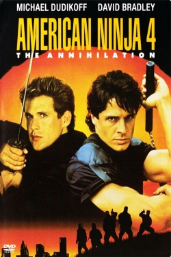American Ninja 4: The Annihilation free movies