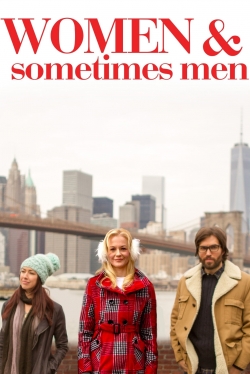 Women & Sometimes Men free movies