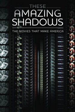 These Amazing Shadows free movies