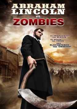Abraham Lincoln vs. Zombies free movies