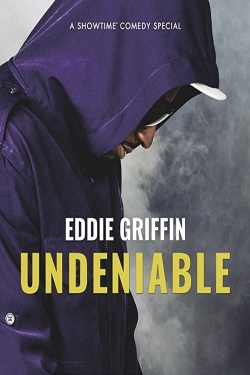 Eddie Griffin: Undeniable free movies