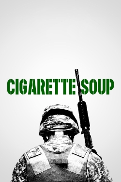 Cigarette Soup free movies