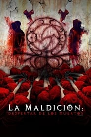 La maldición: Despertar de los muertos