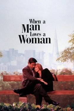 When a Man Loves a Woman free movies