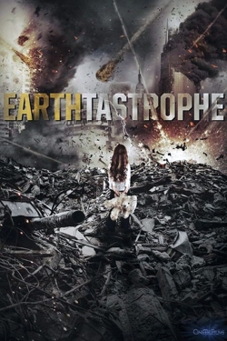 Earthtastrophe free movies