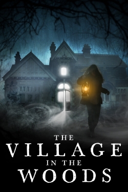 The Village in the Woods free movies