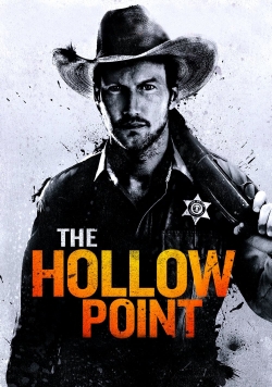 The Hollow Point free movies