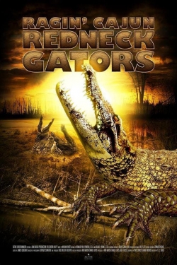 Ragin Cajun Redneck Gators free movies