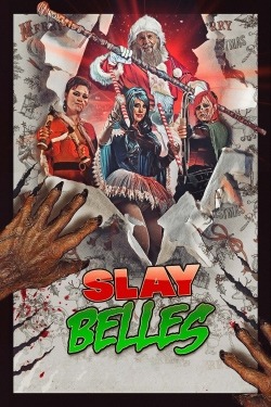Slay Belles free movies