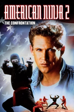American Ninja 2: The Confrontation free movies