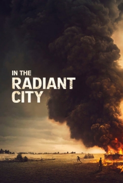 In the Radiant City free movies
