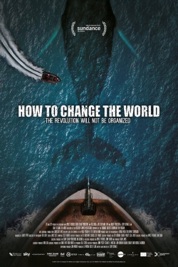 How to Change the World free movies