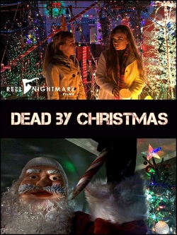 Dead by Christmas free movies
