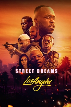 Street Dreams Los Angeles free movies