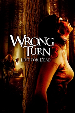 Wrong Turn 3: Left for Dead free movies