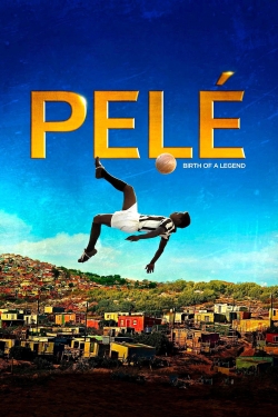 Pelé: Birth of a Legend free movies
