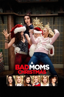 A Bad Moms Christmas free movies